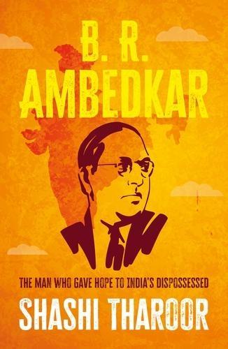 B. R. Ambedkar: The Man Who Gave Hope to India's Dispossessed  by Shashi Tharoor at Abbey's Bookshop, 