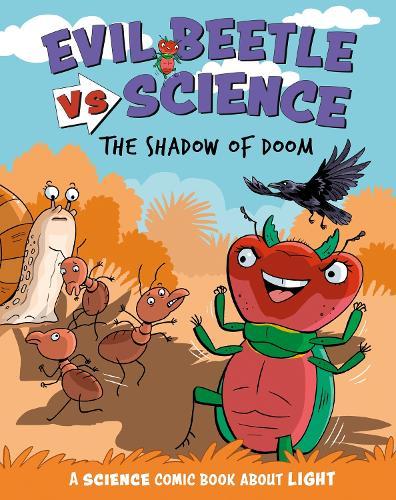Evil Beetle Versus Science: The Shadow of Doom: A Science Comic Book About Light  by Paul Mason at Abbey's Bookshop, 