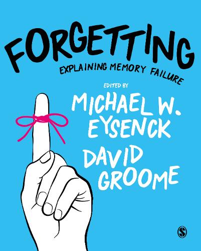 Forgetting: Explaining Memory Failure  by Michael W Eysenck at Abbey's Bookshop, 
