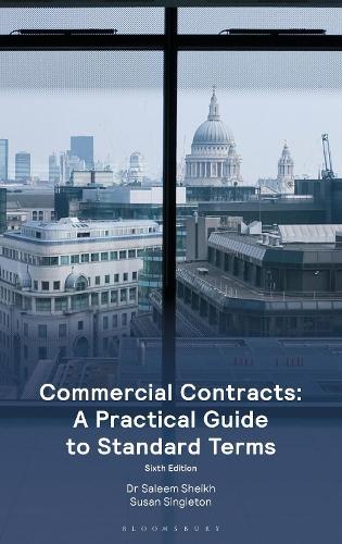 Commercial Contracts: A Practical Guide to Standard Terms  by Dr Saleem Sheikh at Abbey's Bookshop, 