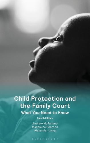 Child Protection and the Family Court: What You Need to Know  by The Rt Hon Sir Andrew McFarlane at Abbey's Bookshop, 
