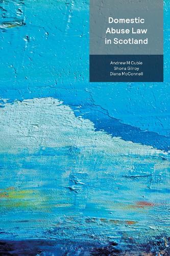 Domestic Abuse Law in Scotland  by Andrew M Cubie at Abbey's Bookshop, 