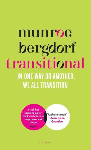 Transitional: The landmark manifesto from the pioneering activist and model  by Munroe Bergdorf at Abbey's Bookshop, 