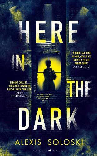 Here in the Dark  by Alexis Soloski at Abbey's Bookshop, 