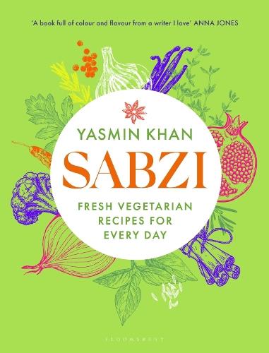 Sabzi: Fresh vegetarian recipes for everyday by the best-selling author of Saffron Tales  by Yasmin Khan at Abbey's Bookshop, 