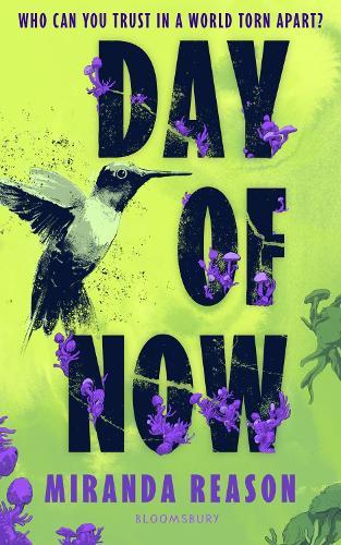 Day of Now: A powerful post-apocalyptic story about facing impossible choices  by Miranda Reason at Abbey's Bookshop, 