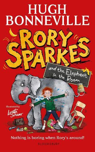 Rory Sparkes and the Elephant in the Room: The hilarious first children's book from Paddington star, Hugh Bonneville  by Hugh Bonneville at Abbey's Bookshop, 