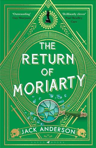 The Return of Moriarty: 'Ingenious' Sunday Times  by Jack Anderson at Abbey's Bookshop, 