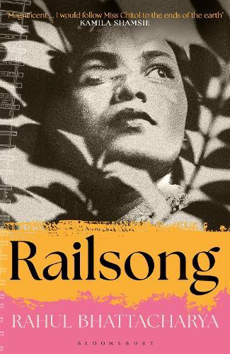 Railsong: A Novel  by Rahul Bhattacharya at Abbey's Bookshop, 