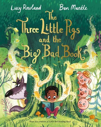 The Three Little Pigs and the Big Bad Book  by Lucy Rowland at Abbey's Bookshop, 