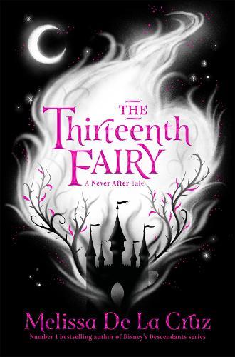 Thirteenth Fairy (#1 Never After)  by Melissa de la Cruz at Abbey's Bookshop, 