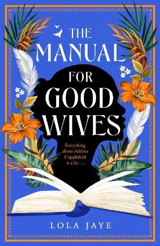 The Manual for Good Wives  by Lola Jaye at Abbey's Bookshop, 