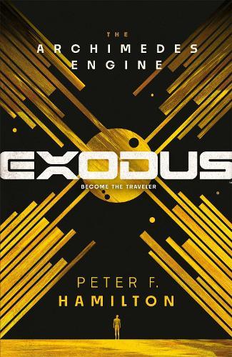 Exodus: The Archimedes Engine  by Peter F. Hamilton at Abbey's Bookshop, 