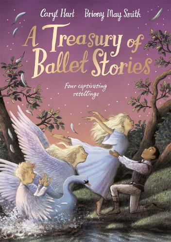 A Treasury of Ballet Stories: Four Captivating Retellings  by Caryl Hart at Abbey's Bookshop, 