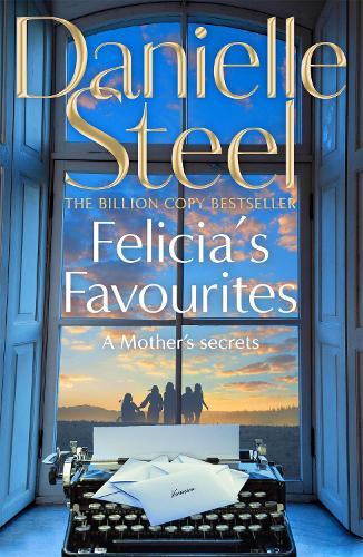 Felicia's Favourites  by Danielle Steel at Abbey's Bookshop, 