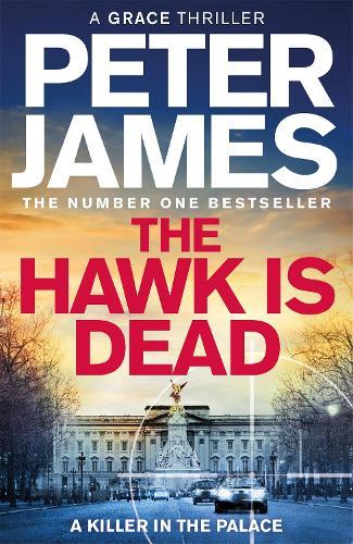 The Hawk Is Dead  by Peter James at Abbey's Bookshop, 