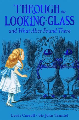 Through the Looking-Glass  by Lewis Carroll at Abbey's Bookshop, 