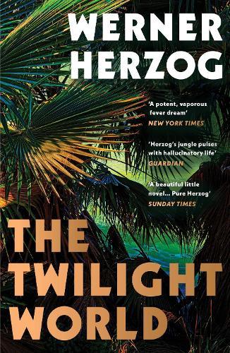 The Twilight World  by Werner Herzog at Abbey's Bookshop, 