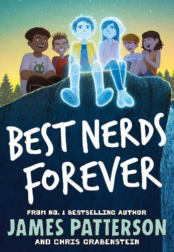 Best Nerds Forever  by James Patterson at Abbey's Bookshop, 