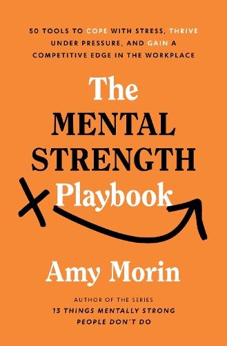 The Mental Strength Playbook  by Amy Morin at Abbey's Bookshop, 