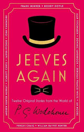 Jeeves Again: Twelve New Stories