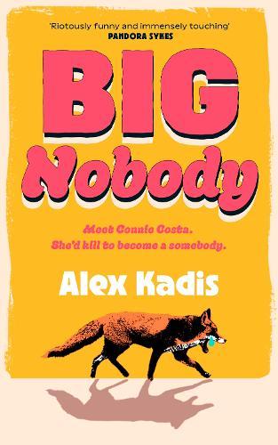 Big Nobody  by Alex Kadis at Abbey's Bookshop, 