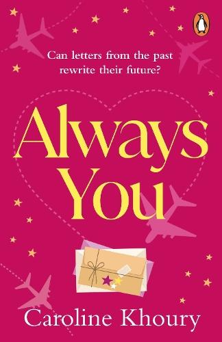 Always You: A heartwarming, emotional and wonderfully romantic love story  by Caroline Khoury at Abbey's Bookshop, 