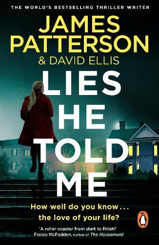 Lies He Told Me  by James Patterson at Abbey's Bookshop, 