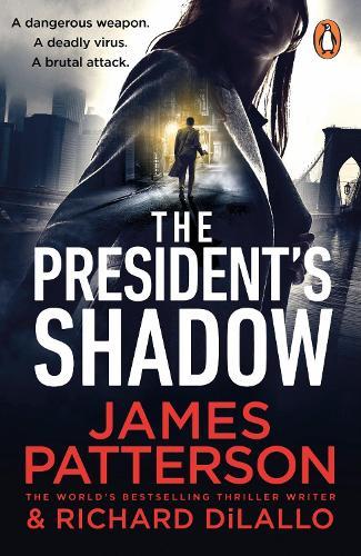 The President’s Shadow  by James Patterson at Abbey's Bookshop, 