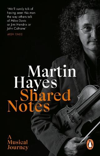 Shared Notes: A Musical Journey  by Martin Hayes at Abbey's Bookshop, 