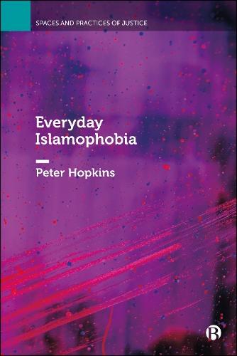 Everyday Islamophobia  by Peter Hopkins (Newcastle University) at Abbey's Bookshop, 