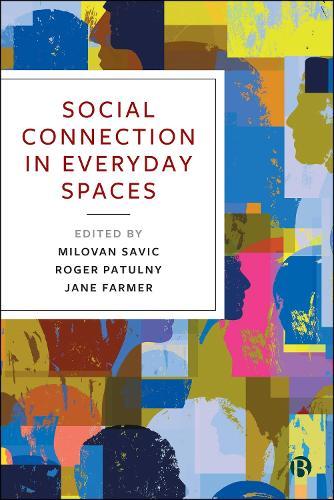 Social Connection in Everyday Spaces  by Earvin Cabalquinto (Monash University) at Abbey's Bookshop, 