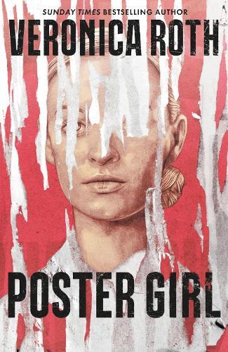 Poster Girl  by Veronica Roth at Abbey's Bookshop, 