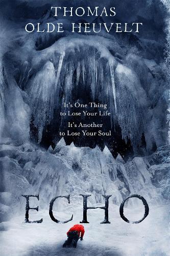 Echo: From the Author of HEX  by Thomas Olde Heuvelt at Abbey's Bookshop, 