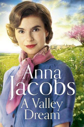 A Valley Dream: Book 1 in the uplifting new Backshaw Moss series  by Anna Jacobs at Abbey's Bookshop, 