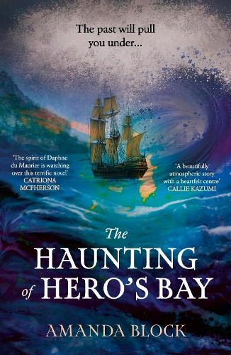 The Haunting of Hero's Bay: The chilling new mystery from the author of The Lost Storyteller  by Amanda Block at Abbey's Bookshop, 