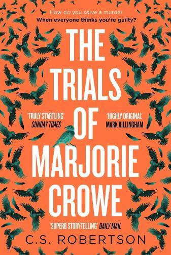 The Trials of Marjorie Crowe: a Scottish-set gripping crime thriller about witchcraft, shortlisted for the CWA Twisted Dagger 2025  by C.S. Robertson at Abbey's Bookshop, 