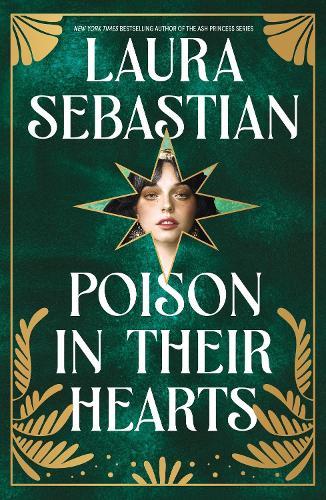 Poison In Their Hearts: the breathtaking conclusion to the Castles in their Bones trilogy