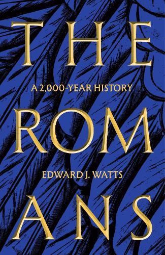 The Romans: A 2,000-Year History  by Edward J. Watts at Abbey's Bookshop, 