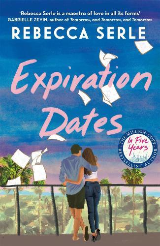Expiration Dates  by Rebecca Serle at Abbey's Bookshop, 
