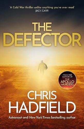 The Defector (#2 Apollo Murders)  by Chris Hadfield at Abbey's Bookshop, 