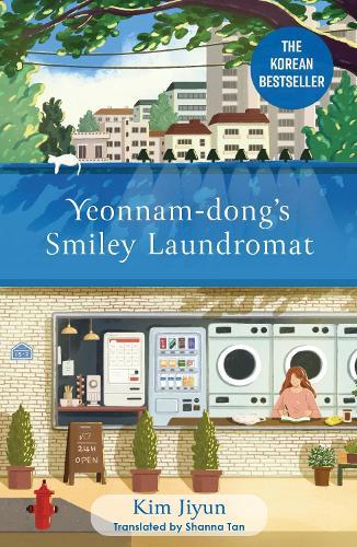 Yeonnam-dong's Smiley Laundromat: The Heartwarming Korean Bestseller  by Kim Jiyun at Abbey's Bookshop, 