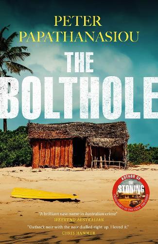 The Bolthole  by Peter Papathanasiou at Abbey's Bookshop, 