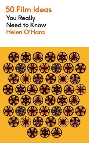 50 Film Ideas You Really Need to Know  by Helen O’Hara at Abbey's Bookshop, 