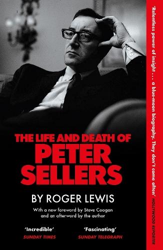 The Life and Death of Peter Sellers  by Roger Lewis at Abbey's Bookshop, 