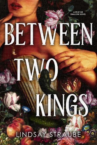 Between Two Kings: Split or Swallow 2: the even steamier sequel to the bestselling novel that is taking the world by storm!  by Lindsay Straube at Abbey's Bookshop, 