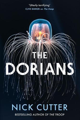 The Dorians: The Terrifying New Body Horror Spectacular Set On A Remote Island  by Nick Cutter at Abbey's Bookshop, 