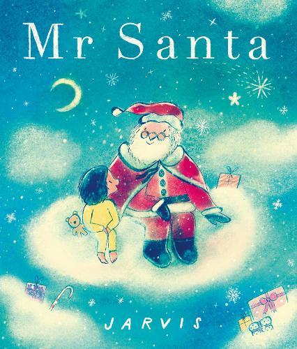 Mr Santa: An enchanting festive story with all the magic of Christmas for curious 3-7 year olds  by Jarvis at Abbey's Bookshop, 
