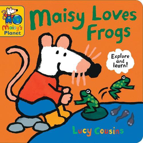 Maisy Loves Frogs: A Maisy's Planet Book  by Lucy Cousins at Abbey's Bookshop, 