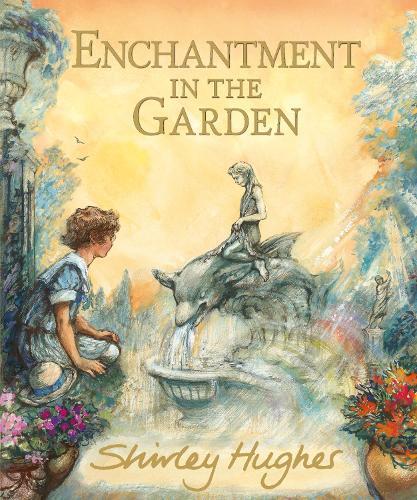 Enchantment in the Garden  by Shirley Hughes at Abbey's Bookshop, 